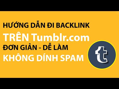 Hướng dẫn đặt backlink mạng xã hội Tumblr.com | Học SEO Miễn Phí