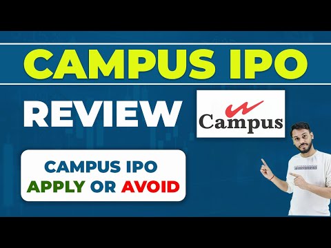 CAMPUS IPO REVIEW | CAMPUS IPO APPLY OR AVOID| CAMPUS IPO GMP| CAMPUS IPO NEWS|CAMPUS ACTIVEWEAR IPO