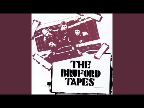 Bruford — The Sahara Of Snow (Part One)