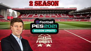 ⚽  Pro Evolution Soccer 2021 [Nottingem Forest] - 2 Season [14\16]