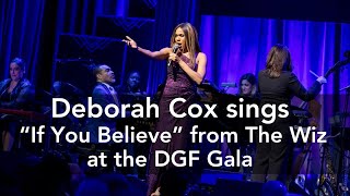 Deborah Cox performs "If You Believe" from The Wiz at the DGF Gala