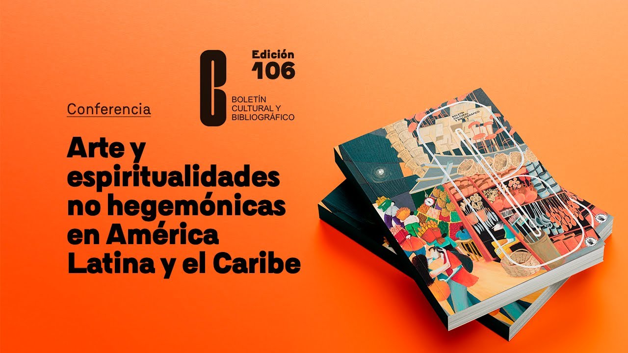 Conferencia | Arte y espiritualidades no hegemónicas en América Latina y el Caribe