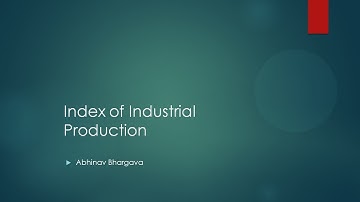 IIP (Index of Industrial Production) Understand in less than 150 Secs