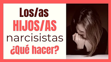 ¿Cómo acaban los hijos de narcisistas?