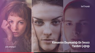 İntihar Kimse Gerçekten Ölmek İstemez