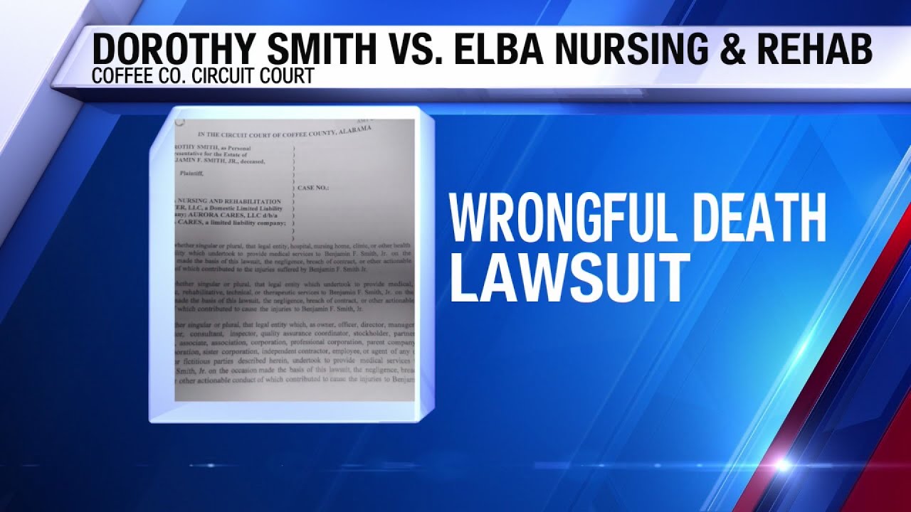 wrongful death lawsuit filed against elba nursing and rehabilitation