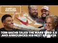 Tom Sachs Talks the Mars Yard 3.0 And Announces His Next Sneaker | The Complex Sneakers Podcast