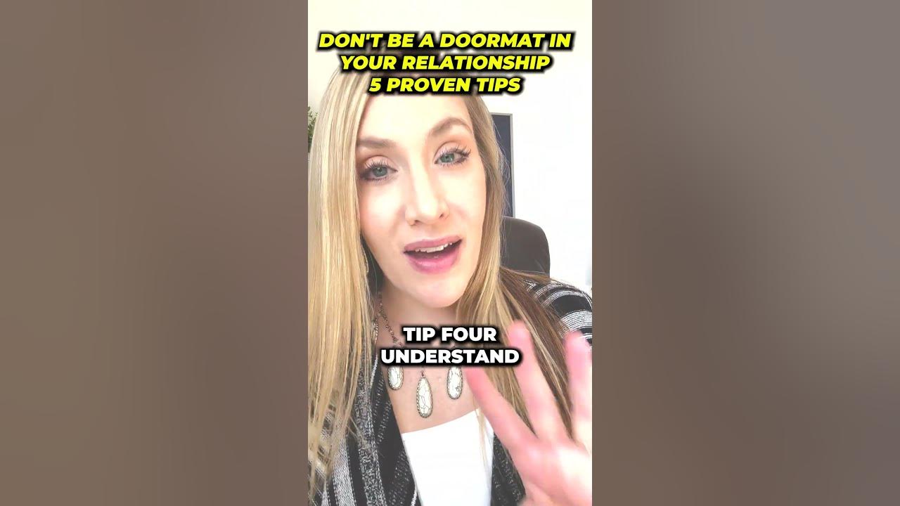 Don't Be a Doormat in Your Relationship 5 Proven Tips shorts YouTube