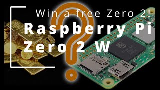 NEW Pi Zero 2 W in-depth review + chance to win free Raspberry Pi Zero 2W! [Audio Fixed]