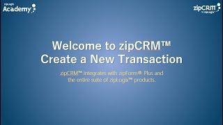 zipCRM®: Create a New Transaction