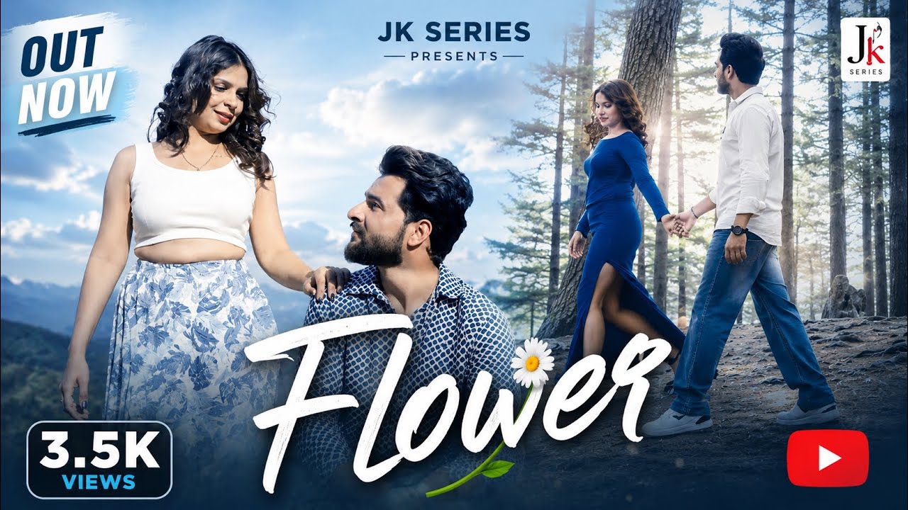 FLOWER (NEW DOGRI SONG) | BHANU | B-LORIA BEATZ | STUBBY RANYAL | JK-SERIES. FLOWER (NEW DOGRI SONG) | BHANU | B-LORIA BEATZ | STUBBY RANYAL | JK-SERIES.