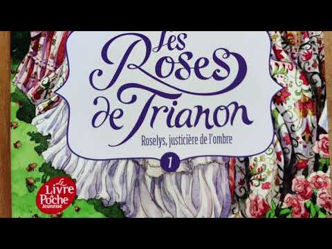 Les Roses de Trianon - YouTube