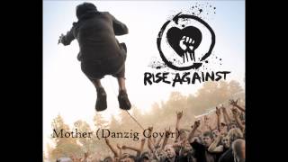 Mother by Rise Against (Danzig Cover, WITH LYRICS!)