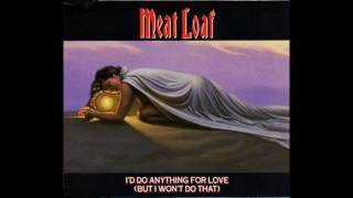 Meat Loaf - I'd Do Anything For Love (But I Won't Do That) (Long Version Special)