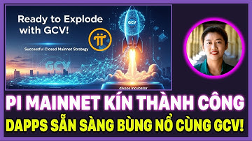PI MAINNET KÍN THÀNH CÔNG DAPPS SẴN SÀNG BÙNG NỔ CÙNG GCV! |PI NETWORK HÔM NAY