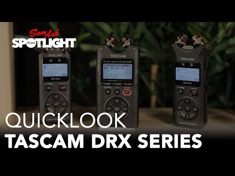 Tascam DRX Series Recorders | Quicklook