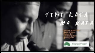 Prashant Ezekiel Rai - Timi Kata Official Video