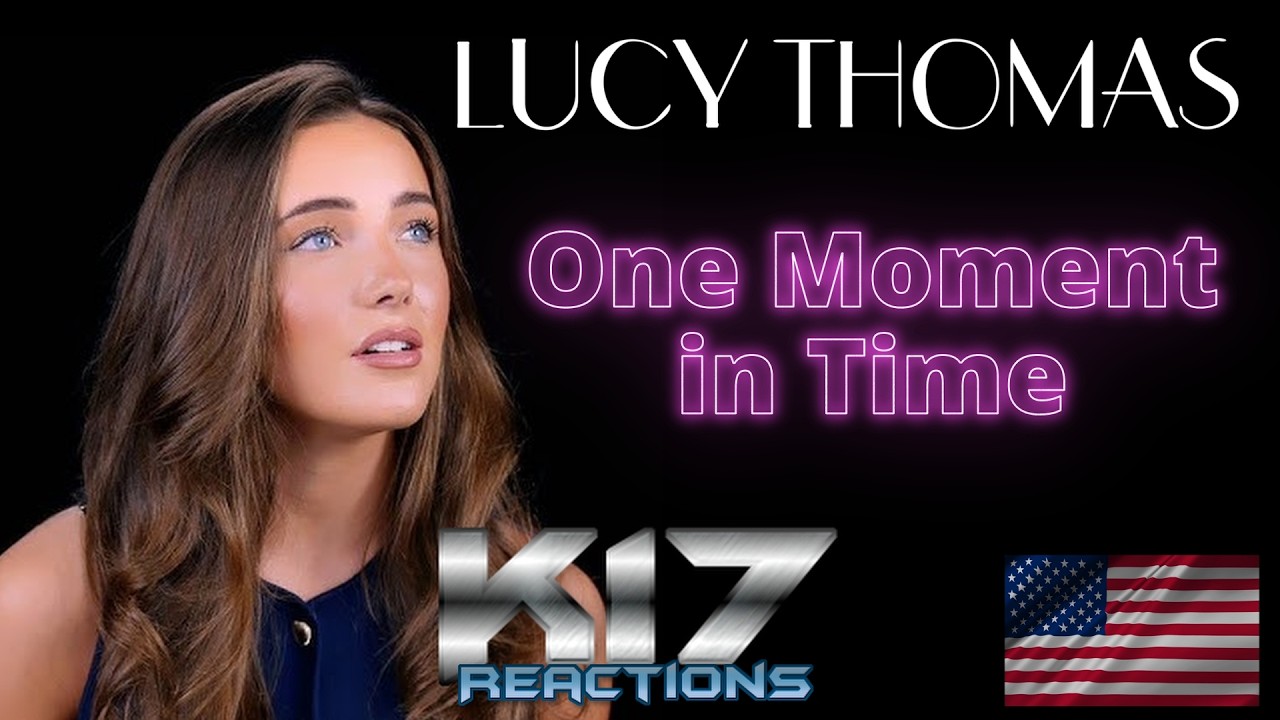 RETIRED MEDIC First Listen to LUCY THOMAS singing ONE MOMENT IN TIME!!!