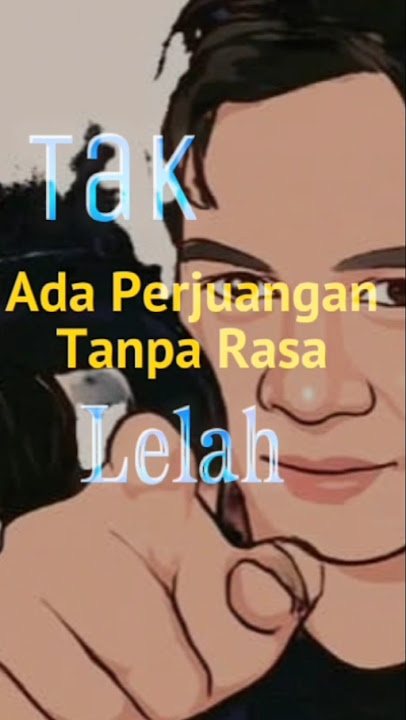 lelah Itu Pasti,.