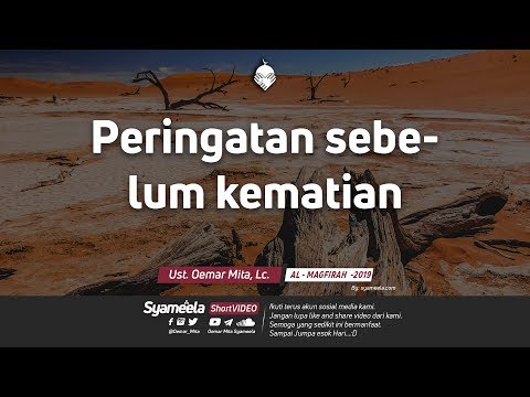 peringatan-sebelum-kematianᴴᴰ-|-ust.-oemar-mita,-lc.