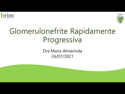 Glomerulonefrite Rapidamente Progressiva - Dra Maria Almerinda