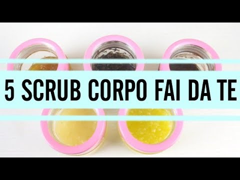 SCRUB CORPO FAI DA TE: 5 RICETTE SEMPLICI PER UNA PELLE LISCIA E LUMINOSA😍