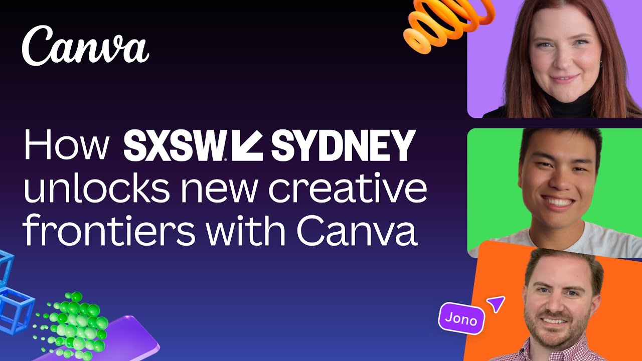 How SXSW Sydney unlocks new creative frontiers with Canva - YouTube