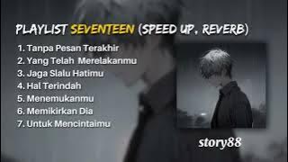 PLAYLIST GALAU SEVENTEEN (TIKTOK VERSION)