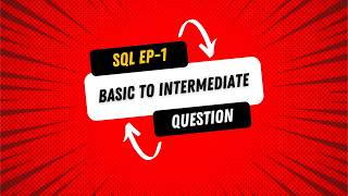 SQL Practice Questions | Basic to Intermediate