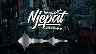 Mata Panda - Njepat Ft. Es Kopyor (Official Audio)