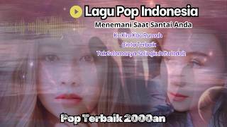 Lagu Santai Enak Di Dengar Saat Ngopi || Kukira Kau Rumah - Cinta Terbaik