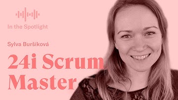 Spotlight on 24i’s Scrum Masters and their role in successful app development, Sylva Buršíková