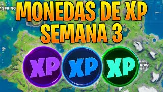 TODAS LAS MONEDAS DE XP FORTNITE SEMANA 3 TEMPORADA 3  Subir de nivel rápido en Fortnite