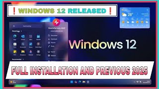 Windows 12 download and install - 2025