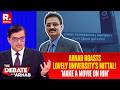 Arnab Roasts ‘Turnaround King’ Ashok Mittal: “Make a Movie On His April U‑Turn!”