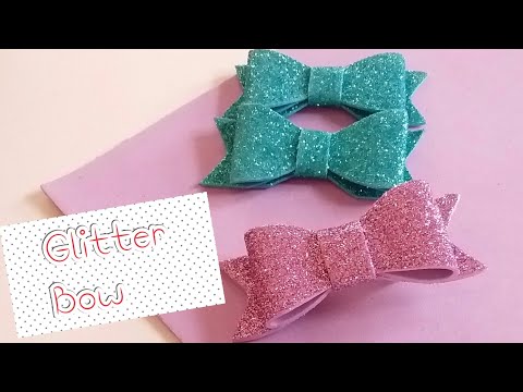 DIY Bows / Hoe glitter schuim boog / Haar accessoires tutorials