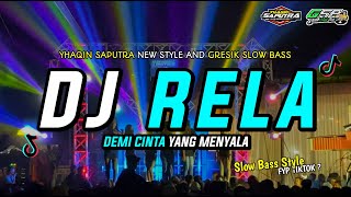 DJ Demi Cinta Yang Menyala • DJ Rela Trending Tiktok • Velocity Claude • Slow Bass by Yhaqin Saputra
