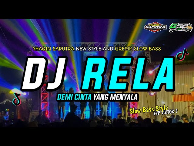 DJ Demi Cinta Yang Menyala • DJ Rela Trending Tiktok • Velocity Claude • Slow Bass by Yhaqin Saputra class=