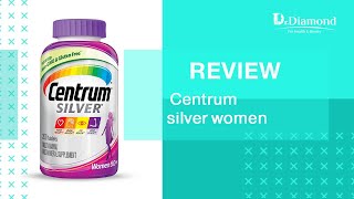 centrum silver women +50 افضل multivitamin يمد جسم السيدات من عمر الـ 50 فما فوق بكل مايحتاج اليه