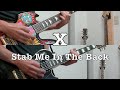 #30【X/Stab Me In The Back】弾いてみた