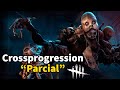 Uma esperança para o Crossprogression | Dead By Daylight
