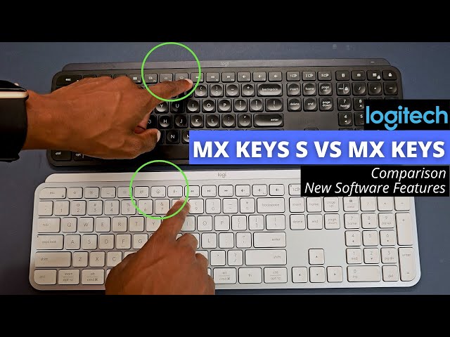 Logitech MX Keys S: Key Differences, Pros & Cons