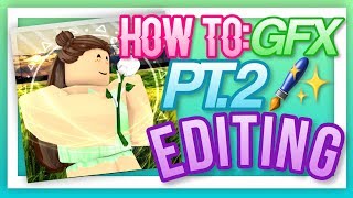 How To Make A Good Roblox Gfx Pt 2 2018 Pc And Mac Youtube - get your own roblox gfx by fruitymoon