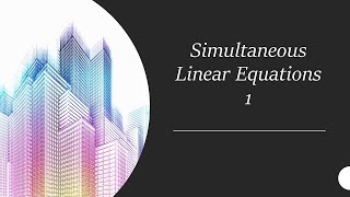 Simultaneous Linear Equations 1