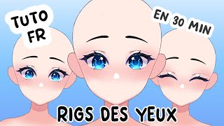 Live2D Tutorial : Rigs des Yeux [FR]