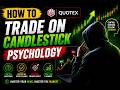 How To Trade On Candlestick Psychology | Quotex Trading Strategy