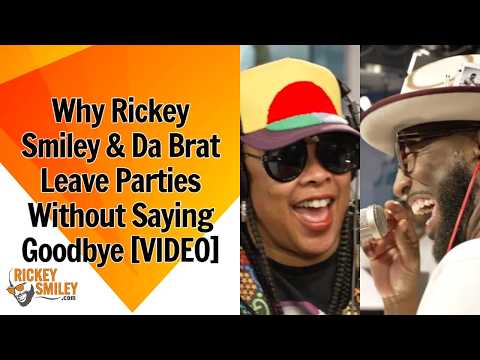 Why Rickey Smiley & Da Brat Leave Parties Without Saying Goodbye