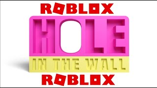 Roblox  Hole in the wall