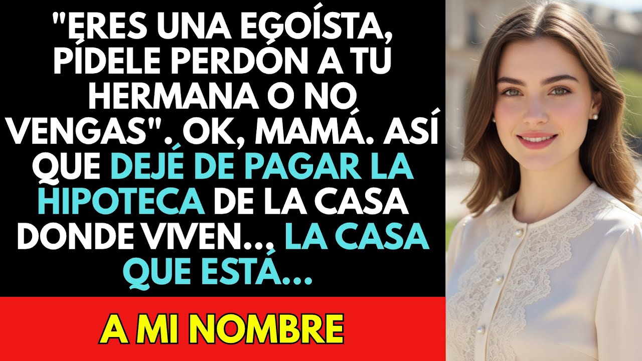 Mi Mamá Me Vetó De Año Nuevo Por No Darle 150 Mil A Mi Hermana Mayor. Así Que Les Quité La Casa