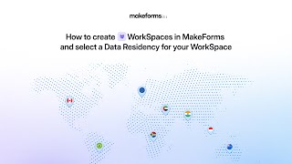 How to Create Workspaces & Choose Data Regions in MakeForms 2.0